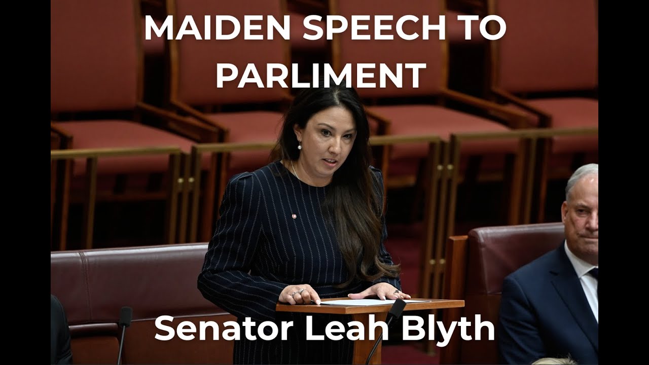 Maiden speech to parliament | Senator Leah Blyth