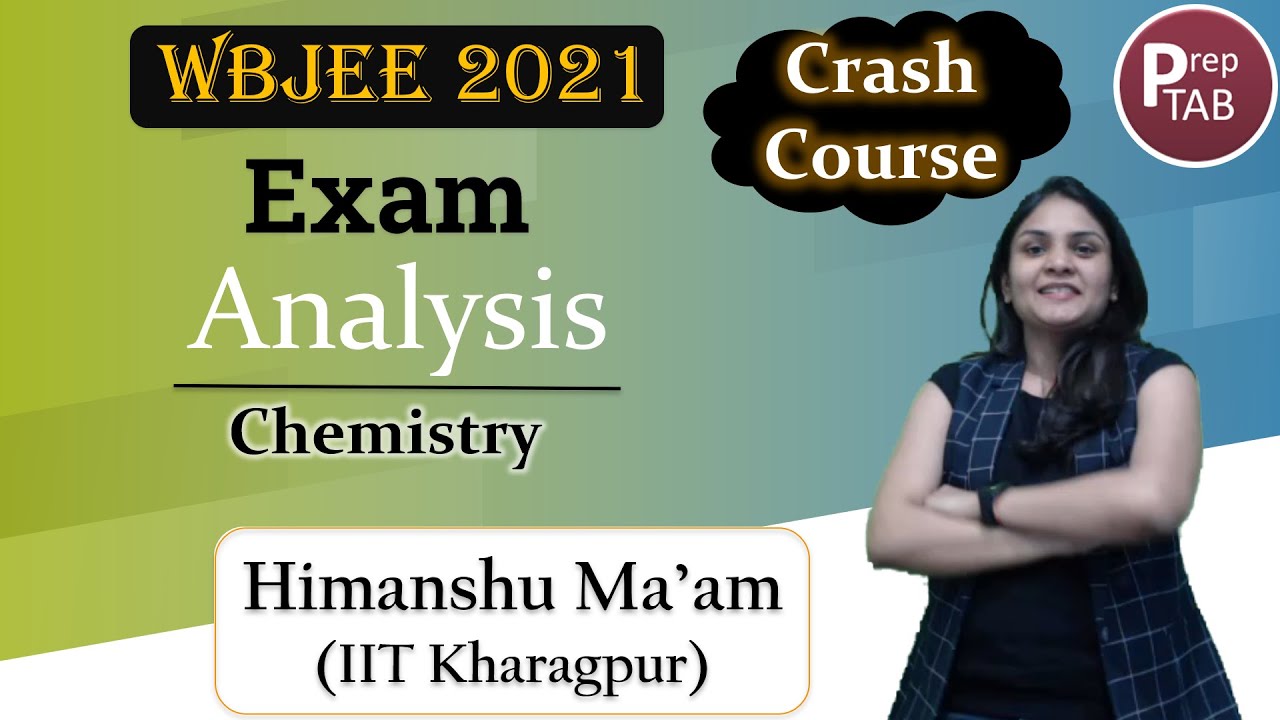 WBJEE | Exam Analysis | Crash Course | Chemistry