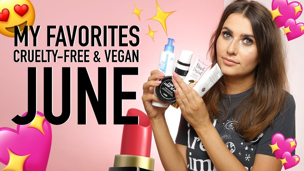 June Favorites (Cruelty Free & Vegan!) - Logical Harmony