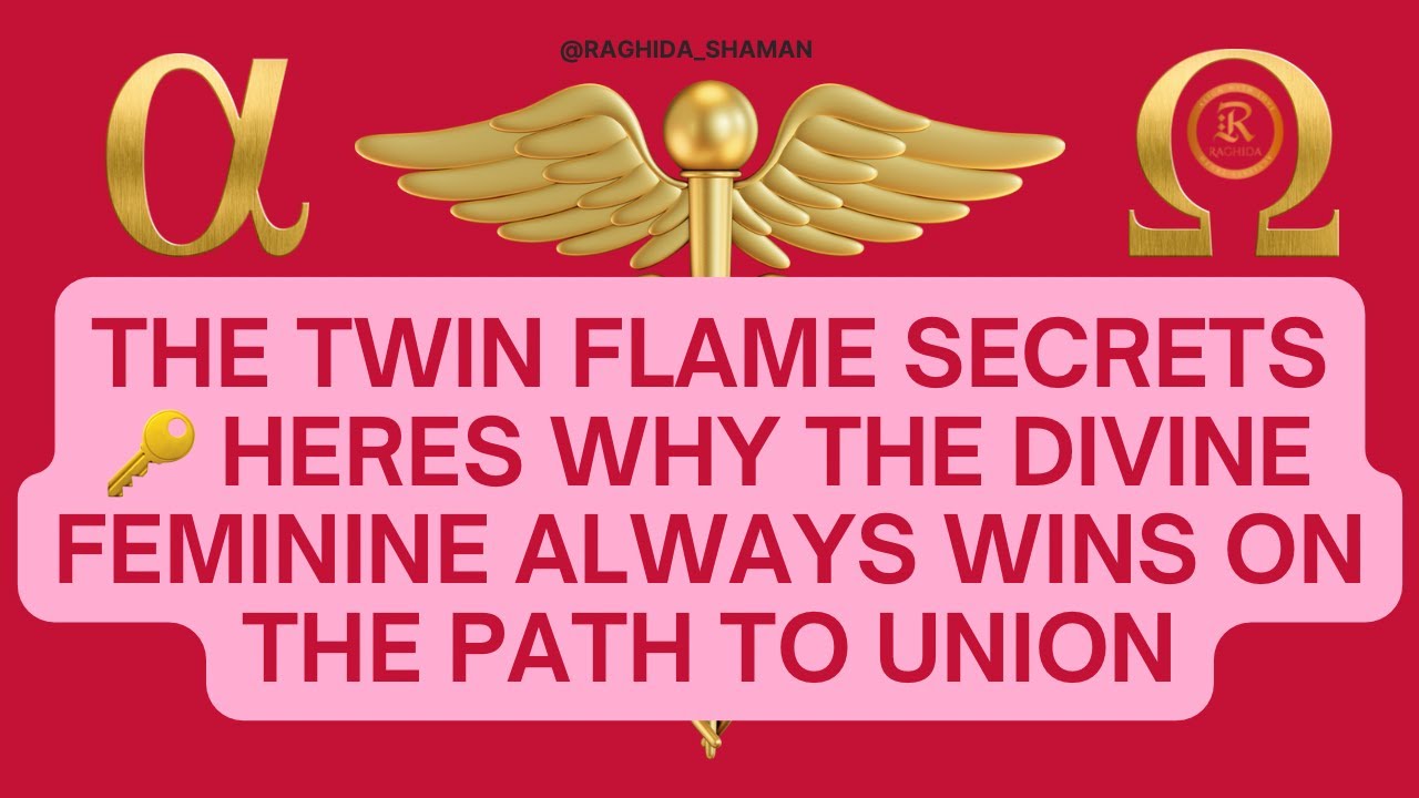 The twin Flame Secrets 🔑 Heres Why the Divine Feminine Always Wins on the Path to Union