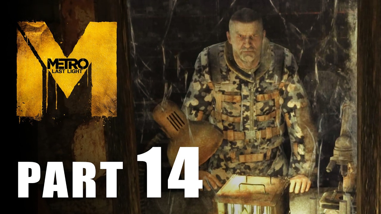 Metro Last Light Redux - Part 14: Crossing Off A Name From The List