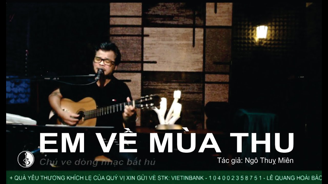 Lebao - EM VỀ MÙA THU - Tác giả: Ngô Thuỵ Miên