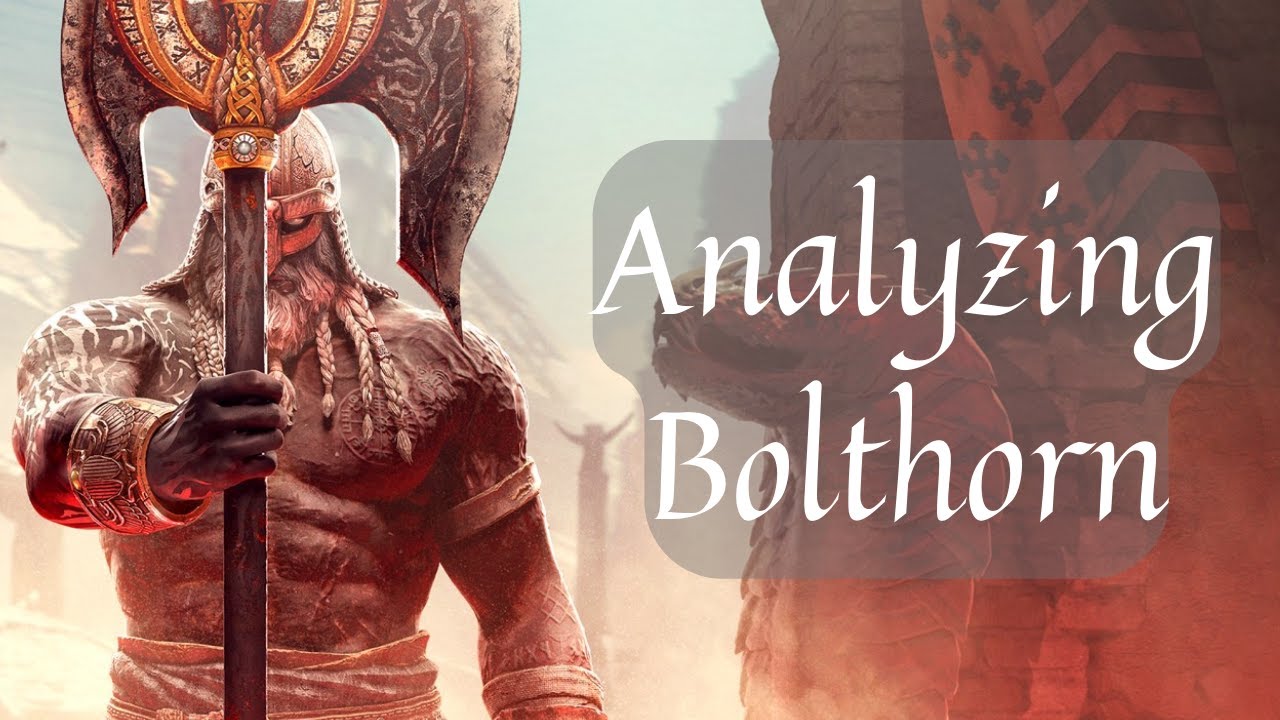 Analyzing Bolthorn the Cursed
