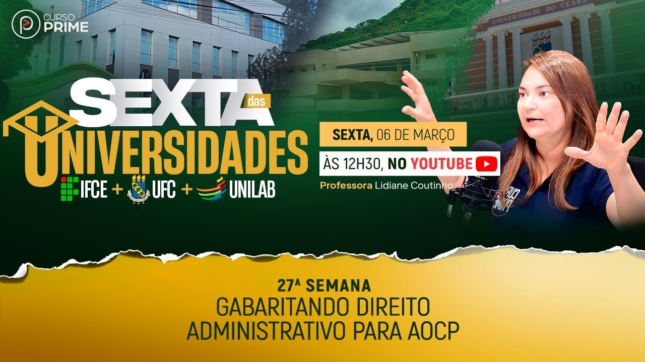 SEXTA DAS UNIVERSIDADE | GABARITANDO DIREITO ADMINISTRATIVO | COM LIDIANE COUTINHO