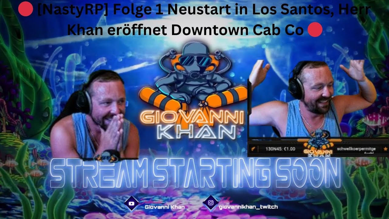 🔴 GTA 5 RP [NastyRP] Folge 1 Neustart in Los Santos Herr Khan eröffnet Downtown Cab Co 🔴