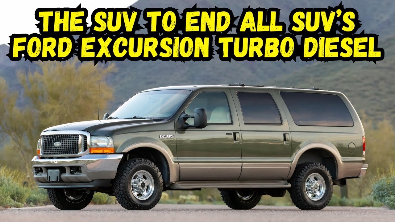 The SUV To END All SUV's - The Ford Excursion