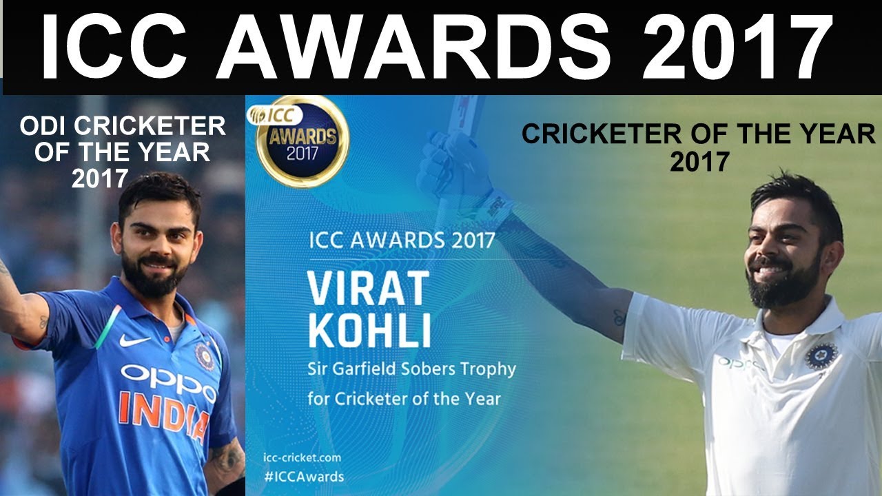ICC AWARDS 2017 | Complete List | King Virat Kohli Cricketer and ODI Cricketer of the Year |