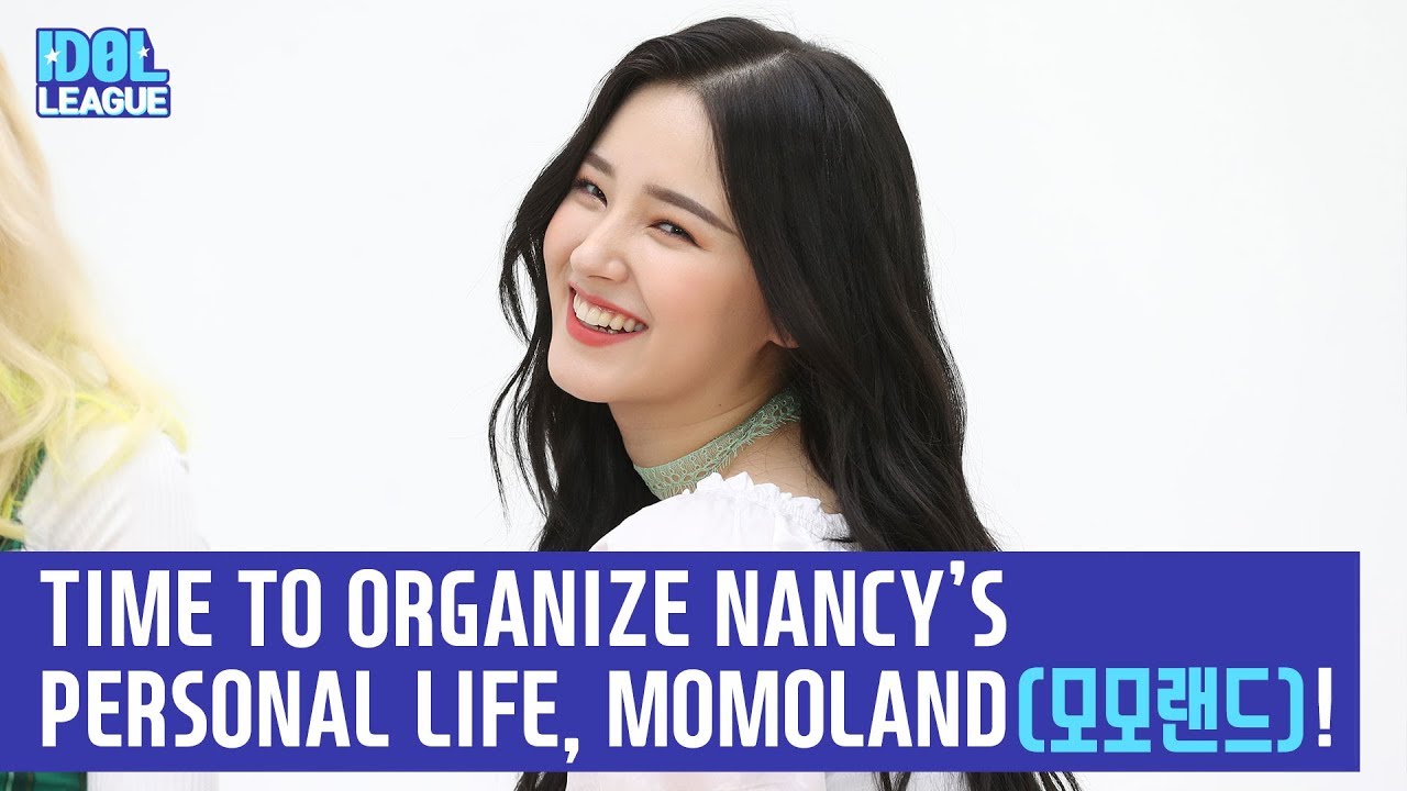 (ENG SUB) MOMOLAND(모모랜드), TIME TO ORGANIZE NANCY’S PERSONAL LIFE - (4/5) [IDOL LEAGUE]
