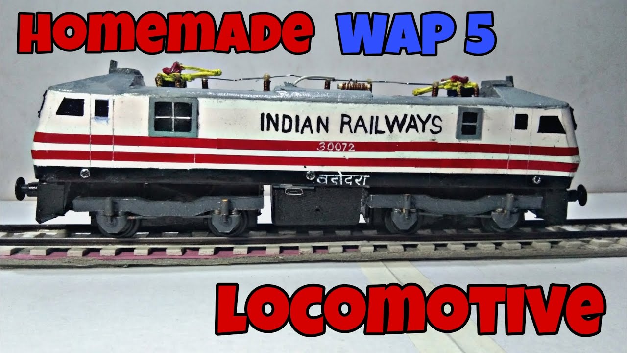 Homemade Wap5 Locomotive | Locomotive Model | Train Model | Indian Train Model |