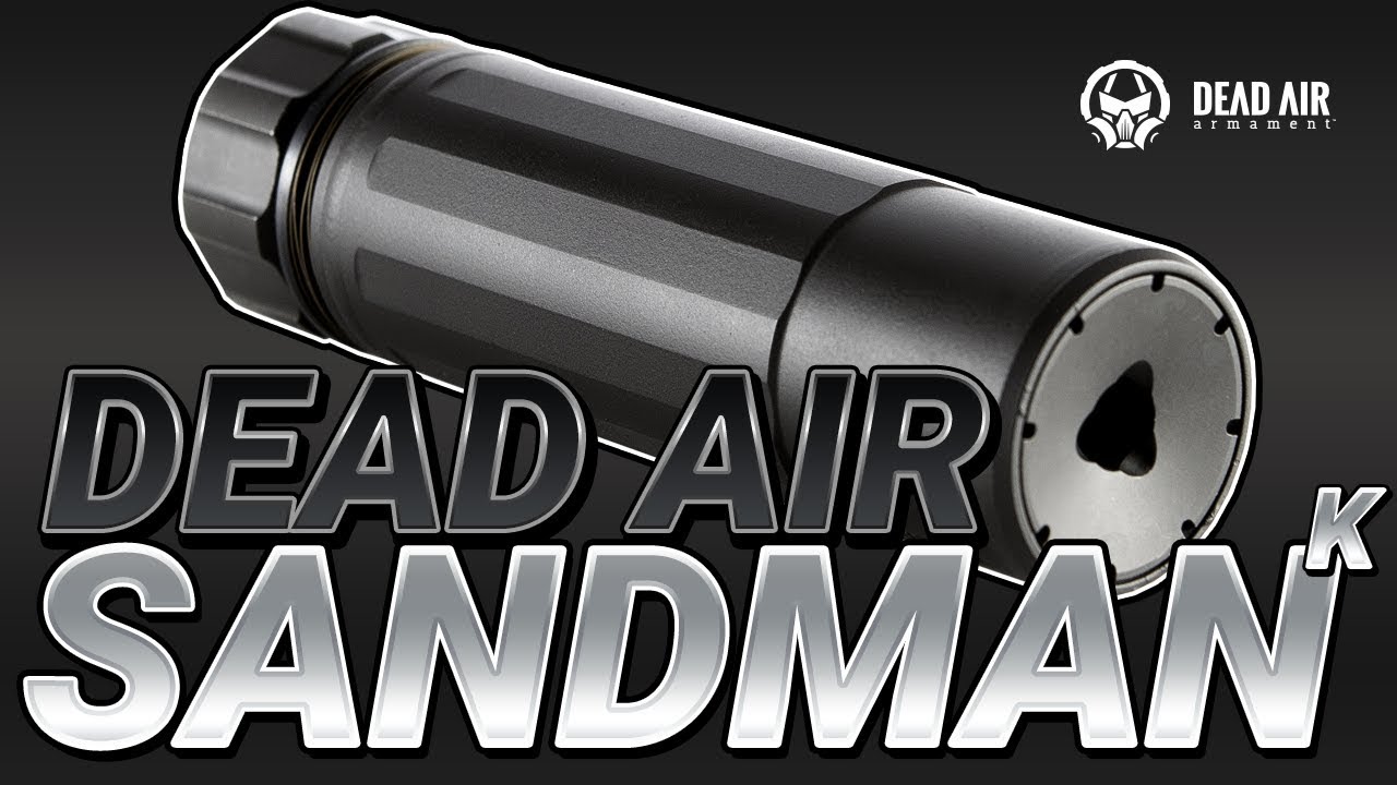 Обзор Dead Air Sandman K