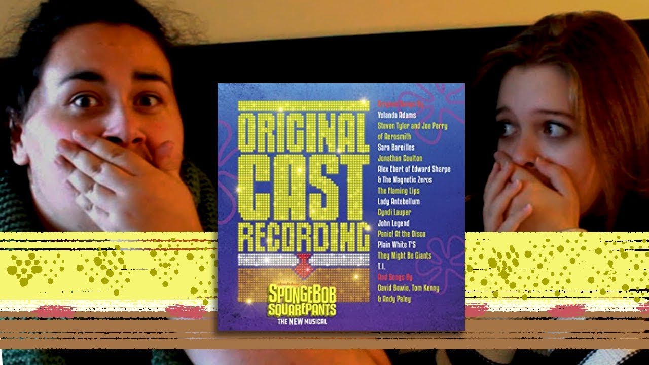 reacting to SPONGEBOB MUSICAL cast album!