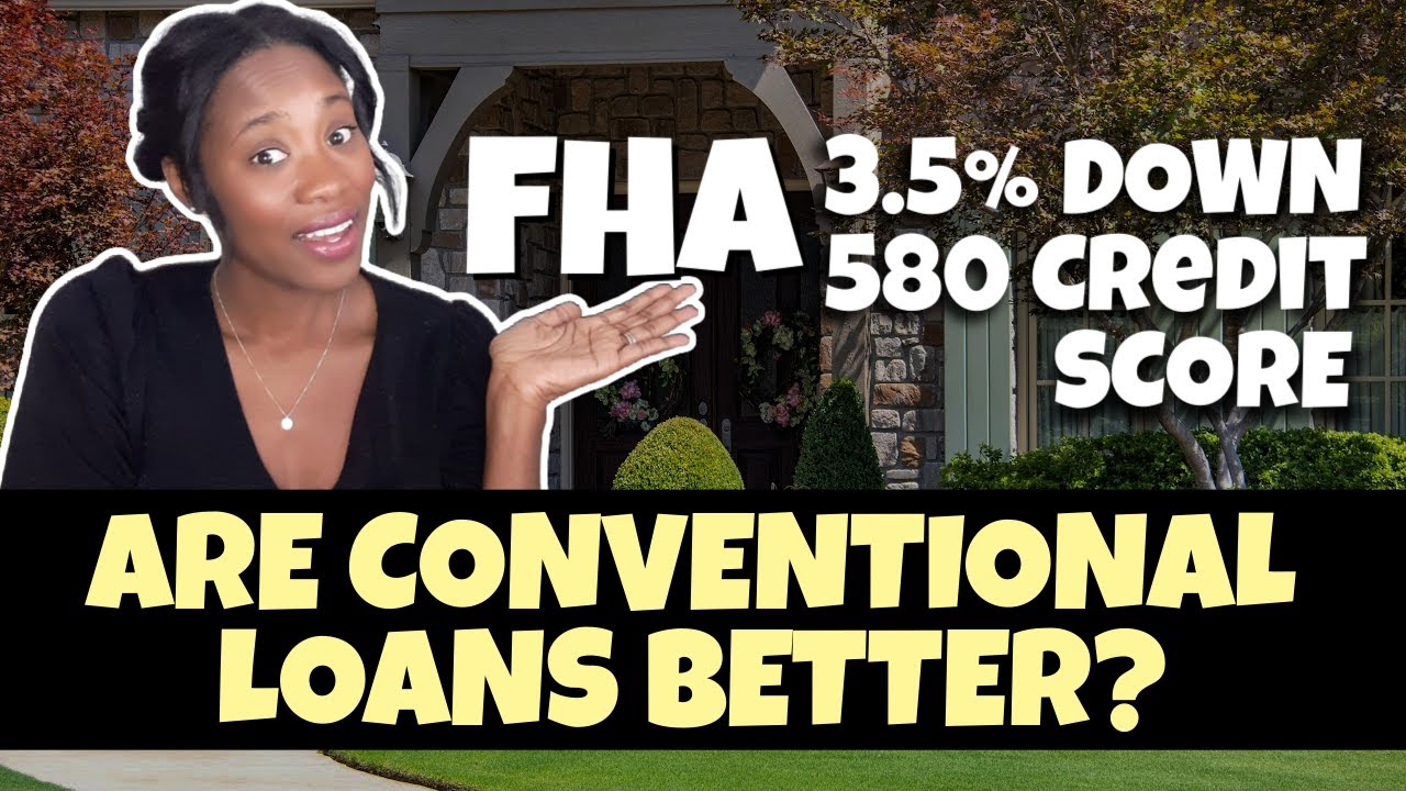 Which is better FHA or Conventional Financing for First Time Buyers? FHA Loan Requirements 2024