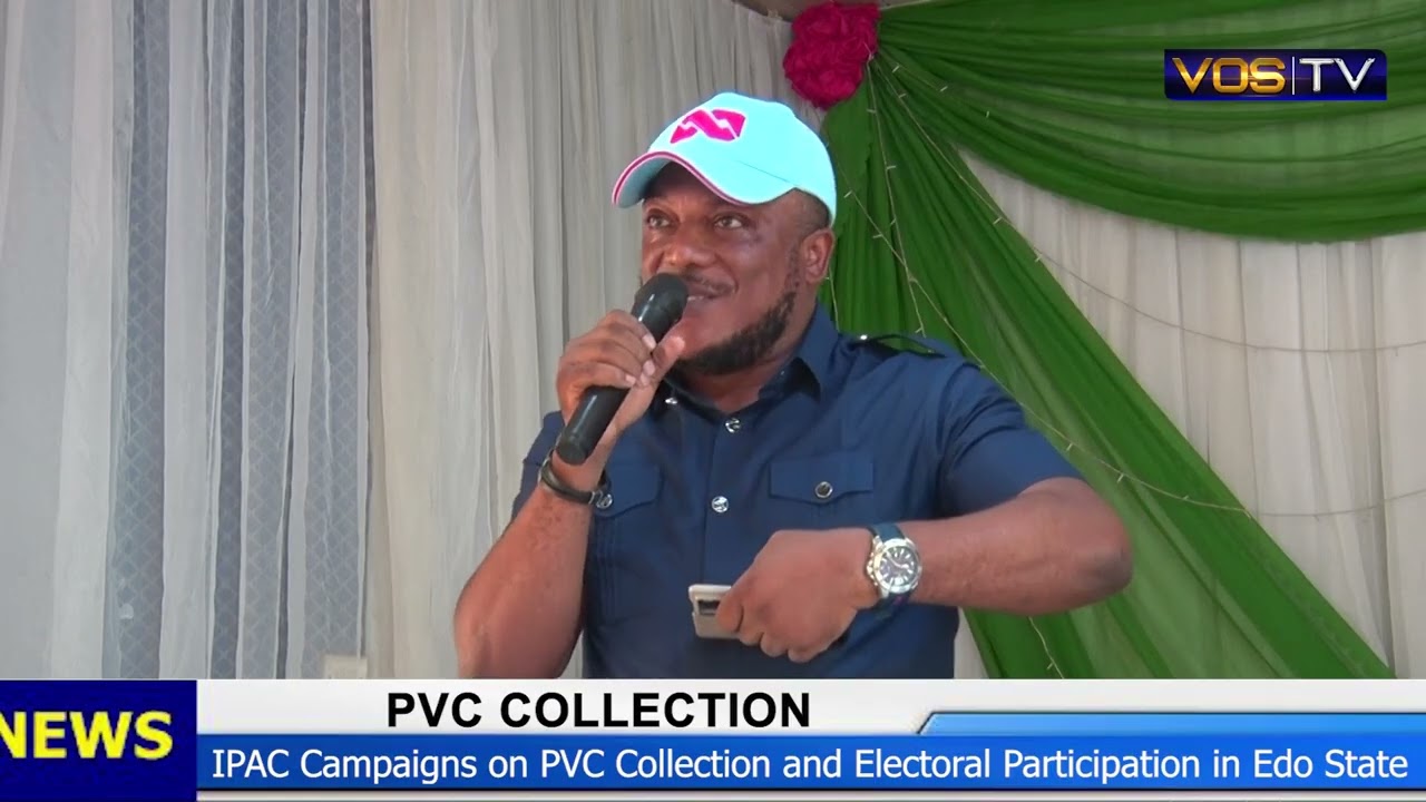 Edo State IPAC Campaigns on PVC Collection and Electoral Participation in the State