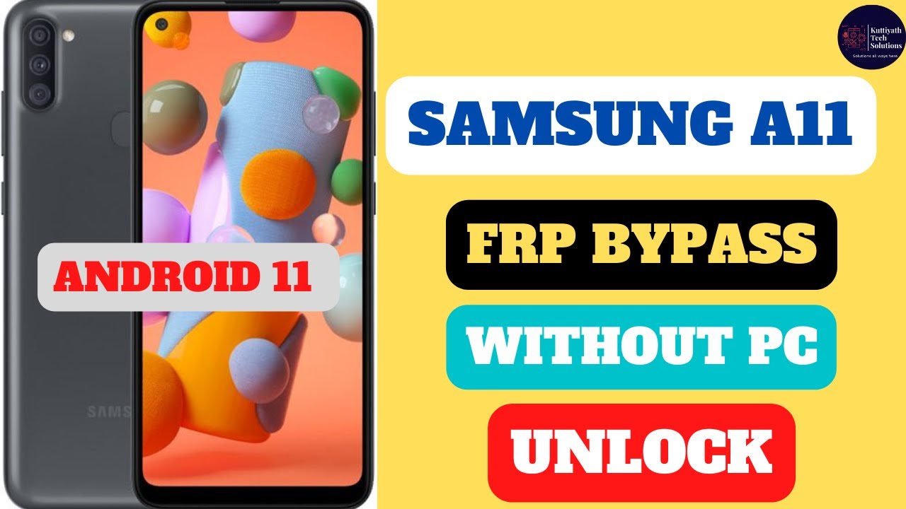 SAMSUNG A11 FRP BYPASS|| WITHOUT PC|| ANDROID 11 ||GOOGLE ACCOUNT