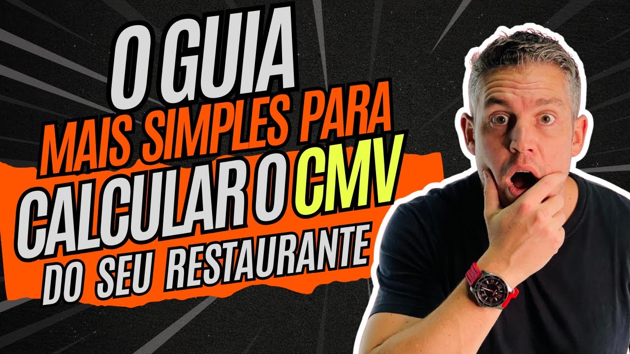 O Guia Mais Simples para Calcular o CMV do Seu Restaurante