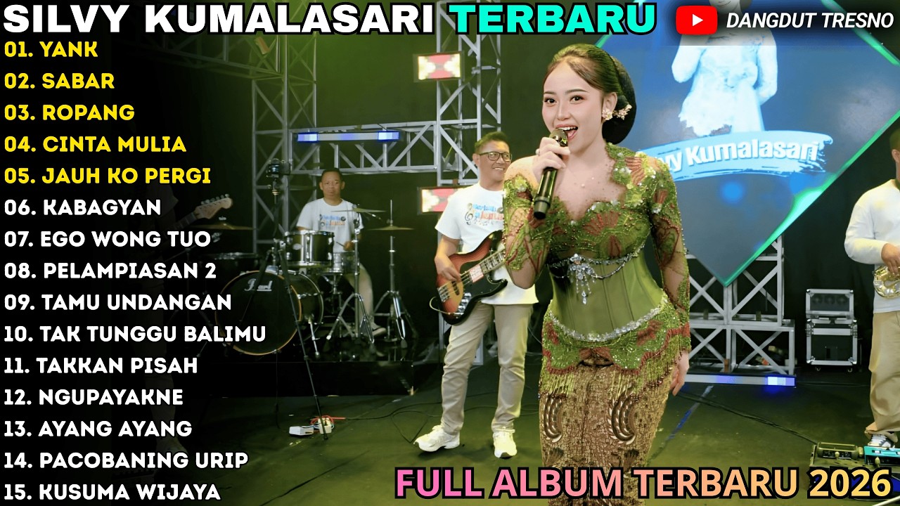 YANK - SABAR - ROPANG - SILVY KUMALASARI FULL ALBUM - BERKAH TALENTA TERBARU 2026