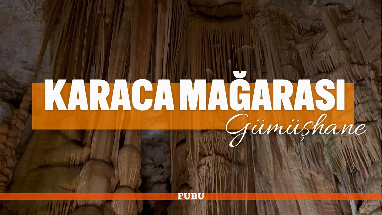 KARACA MAĞARASI (GÜMÜŞHANE TORUL)