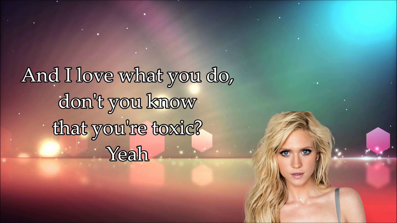 Toxic - Pitch Perfect 3 (lyrics)