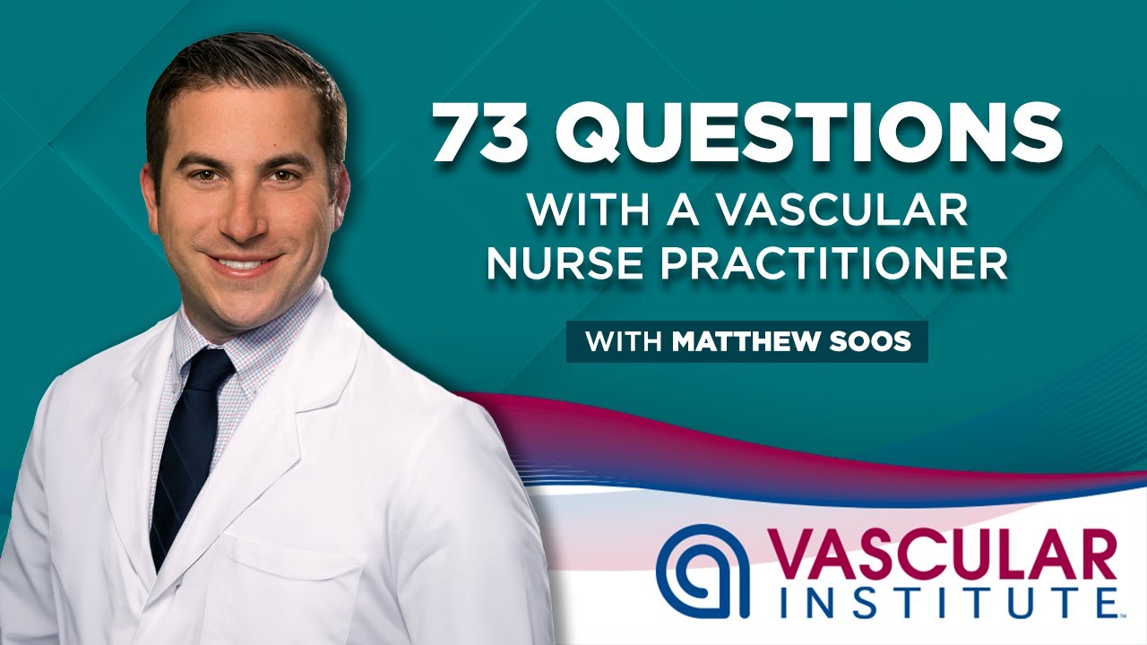 Meet Matthew Soos, NP | 73 Questions with a Vascular Nurse Practitioner