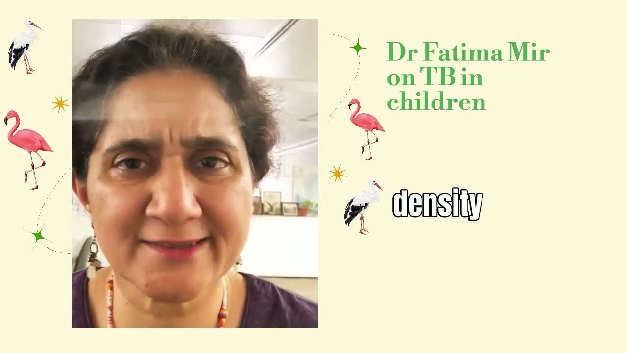 Signs of Tuberculosis in children​ by Dr Fatima Mir | TB Symptoms | AKU Paediatrics