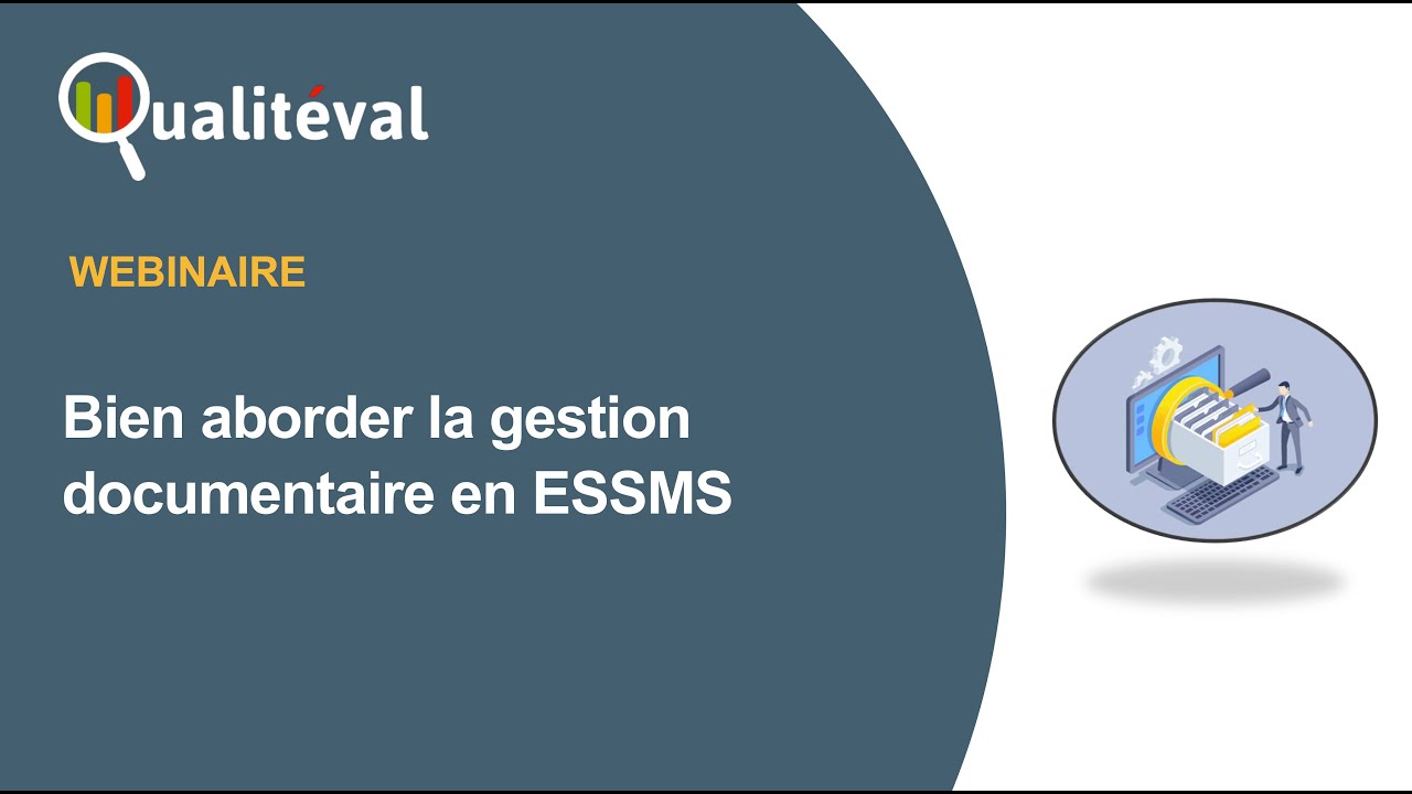 Comment bien aborder la gestion documentaire en ESSMS ?