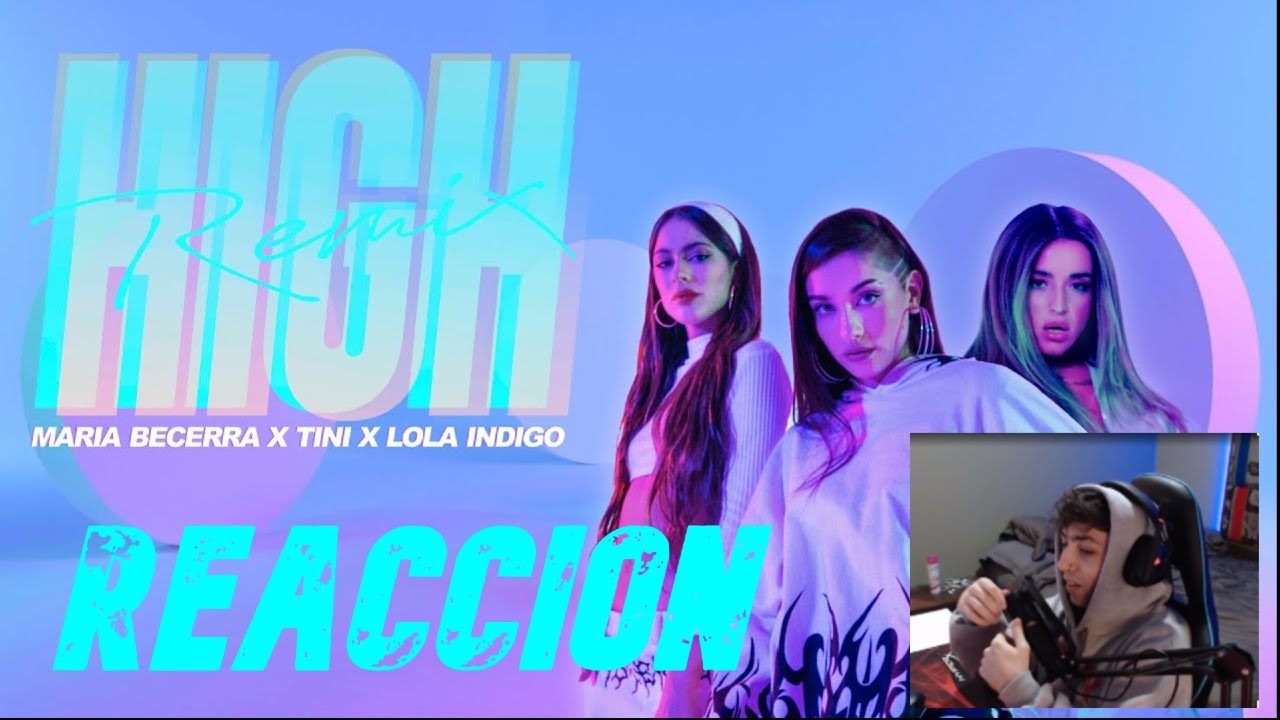 CARRERA REACCIONA A HIGH REMIX - TINI, MARIA BECERRA Y LOLA INDIGO