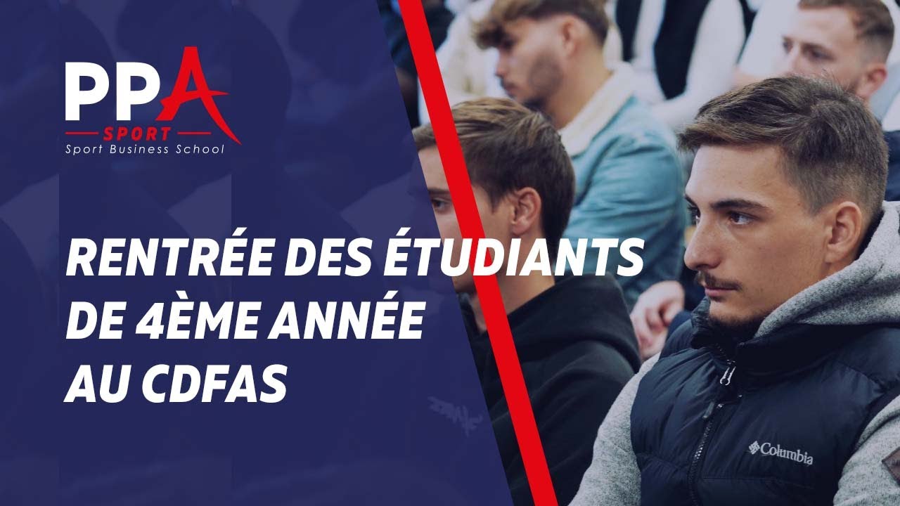 PPA SPORT | CDFAS Rentrée des 4ème année