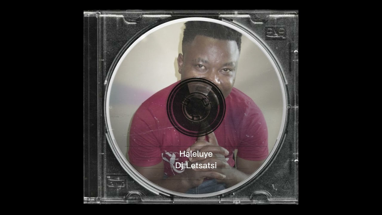 Dj Letsatsi - Haleluye