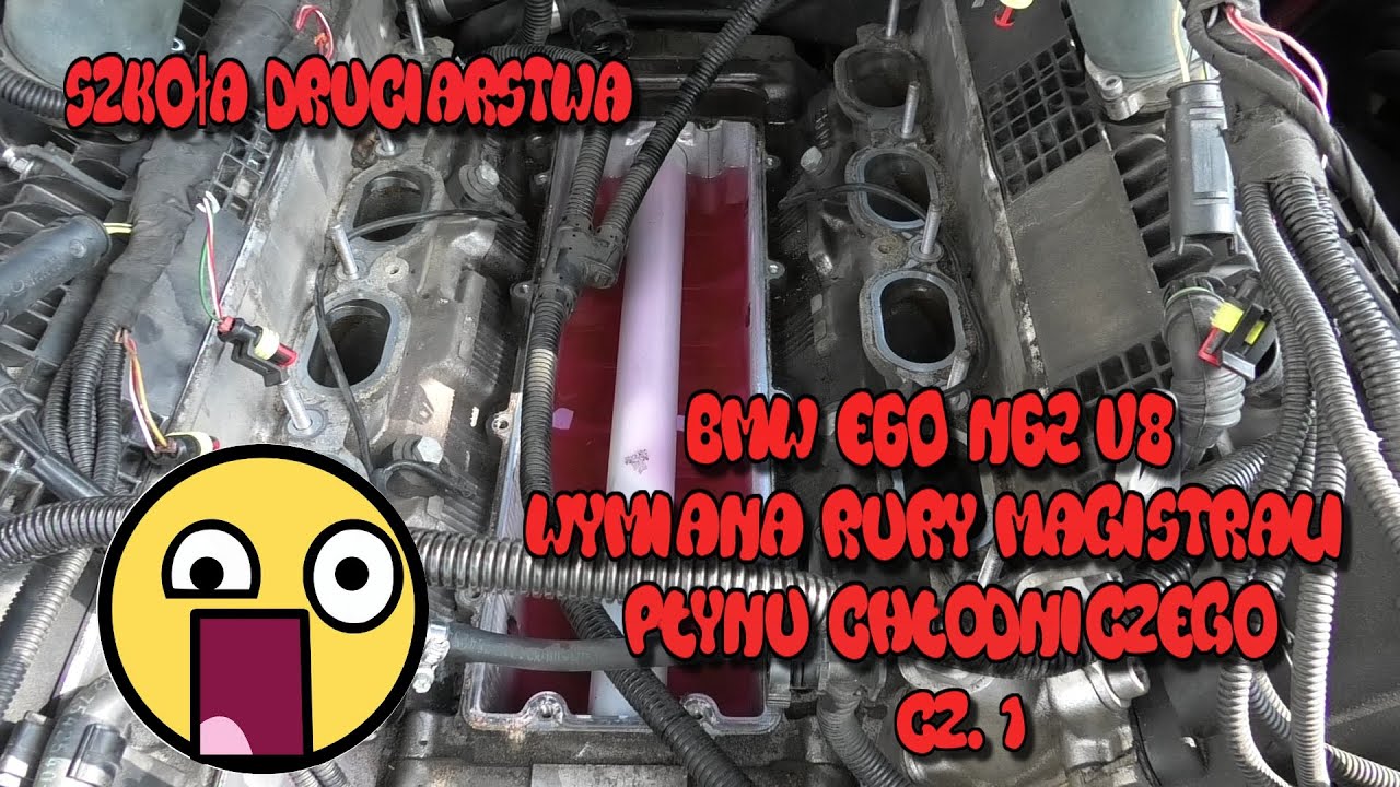 Szkoła Druciarstwa Bmw N62 V8 Rura Magistrali Płynu Chłodniczego Wyciek z Otworu cz.1  Wazzup :)