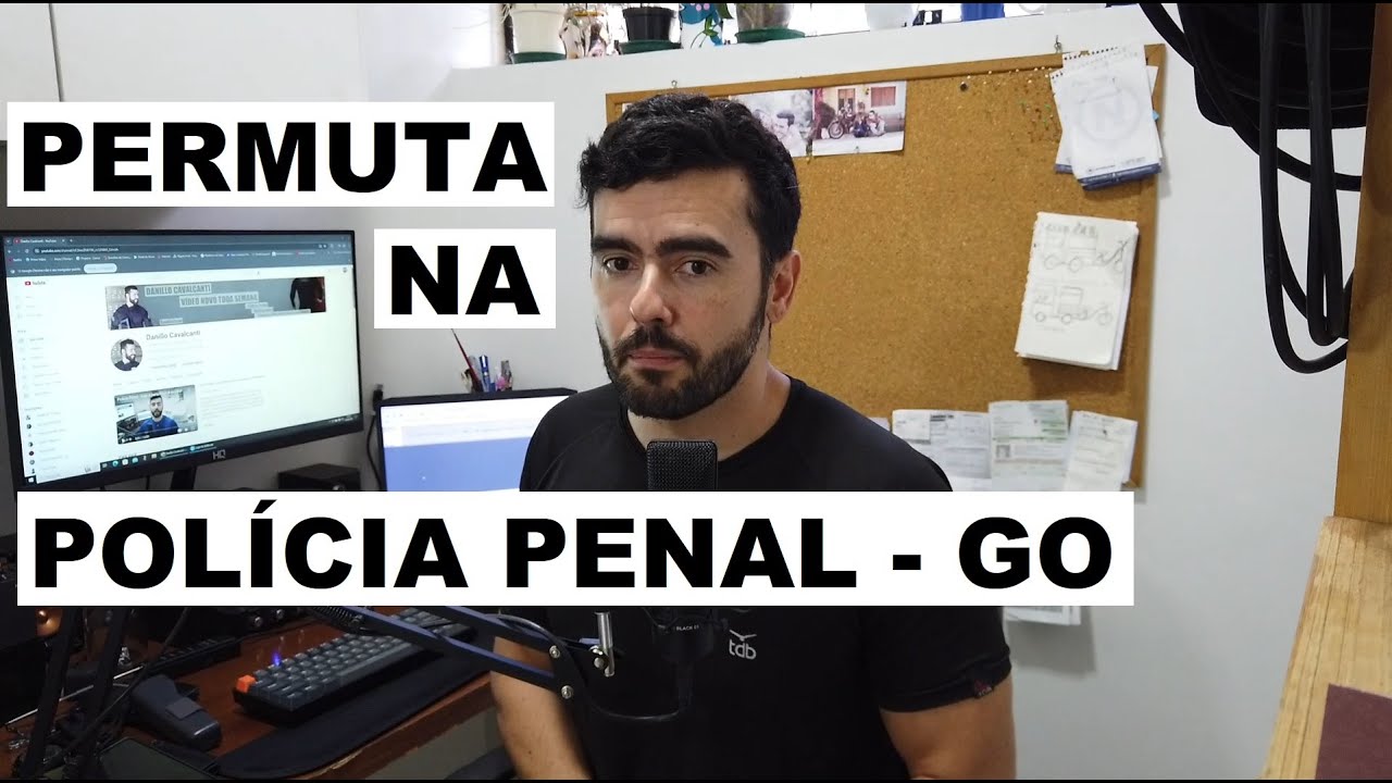 Polícia Penal -  PERMUTA NA PPGO
