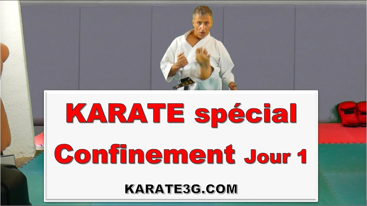 [Karate3g] Programme Confinement Jour 1