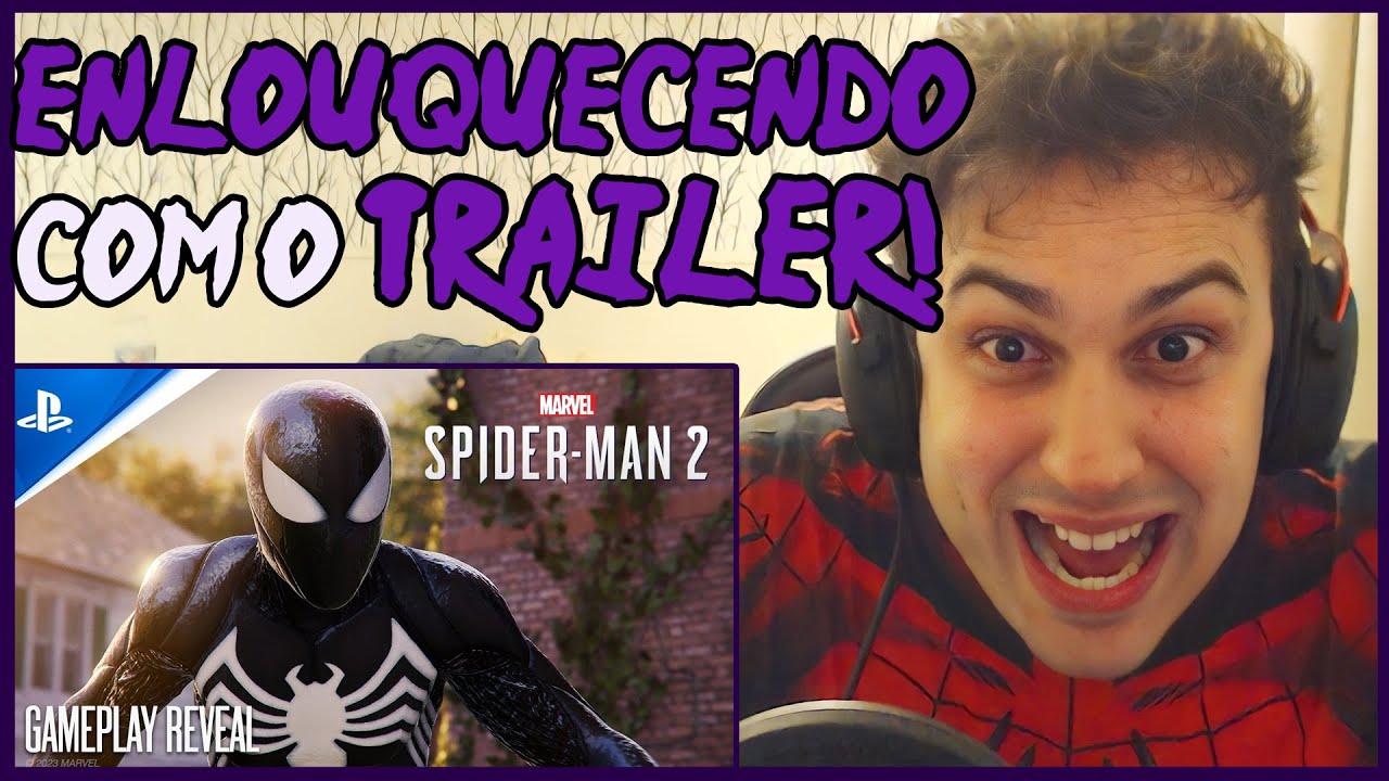Marvel's Spider-Man 2 - REACT ENLOUQUECENDO COM O TRAILER!!!