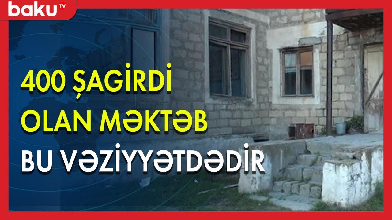 Damı qırıq, tavanı çürük, qapı - pəncərəsi olmayan məktəb - Baku TV