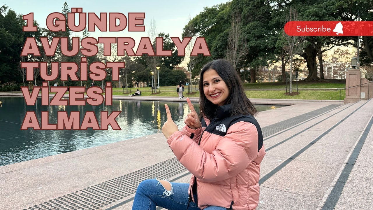 1 G&uuml;nde Avustralya Turist Vizesi Almak! 🇦🇺 | Nasıl Başardık?