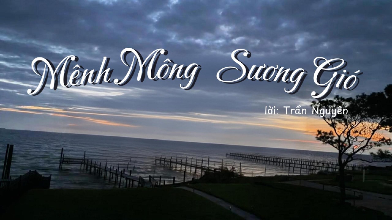 Mênh Mong Sương Gió