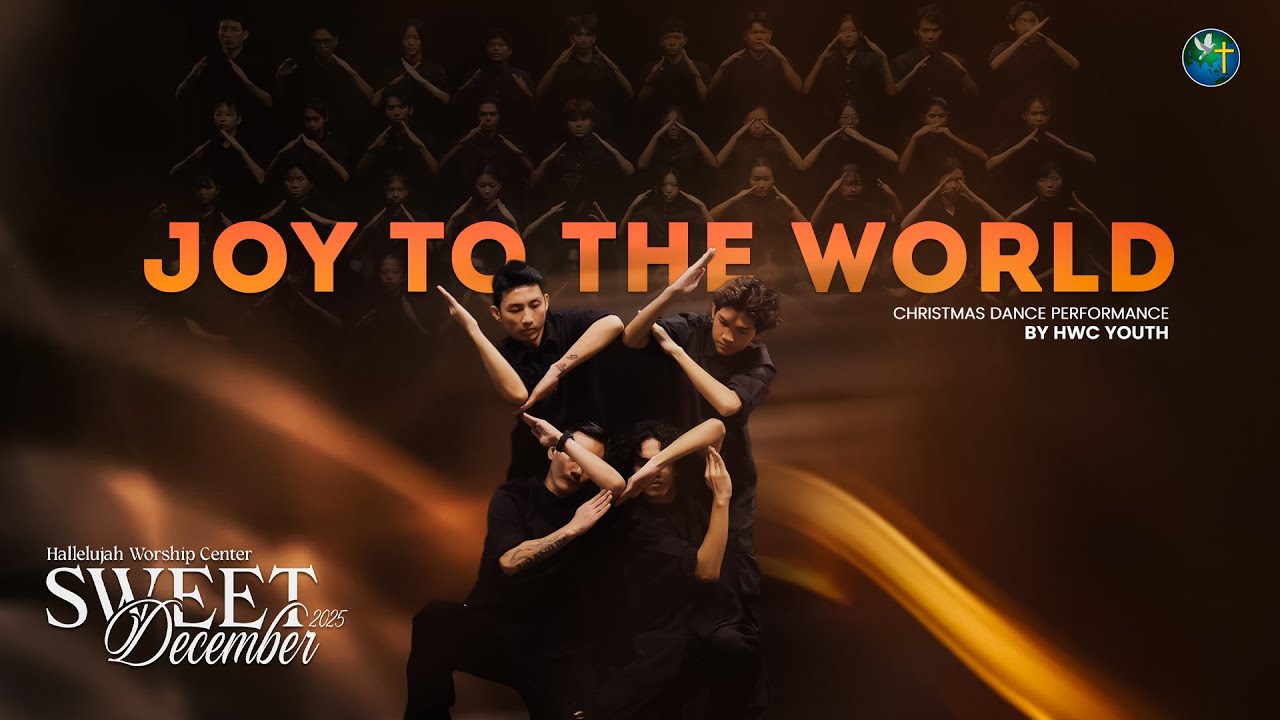 JOY TO THE WORLD...( Christmas Dance Performed By HWC Youth  )