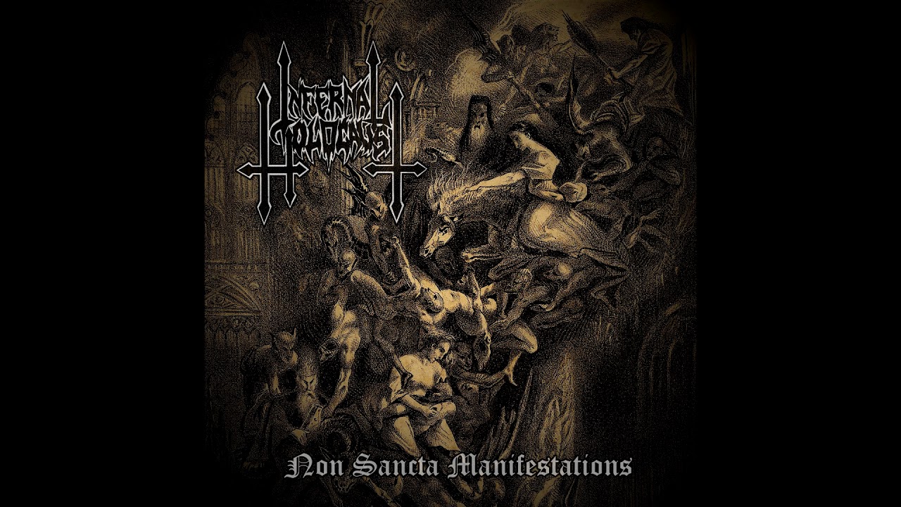 Infernal Holocaust - Non Sancta Manifestations (Full Album 2020)