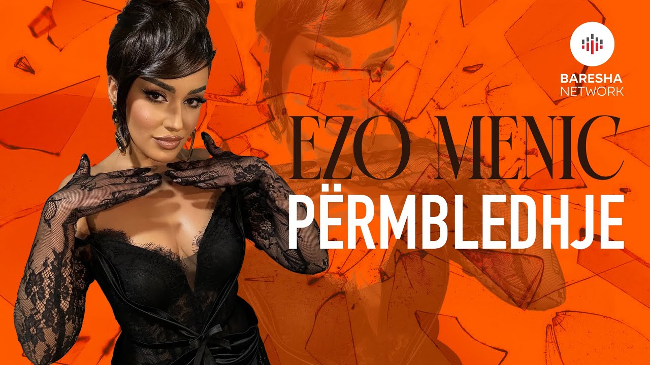 Ezo Menic - Permbledhje | BARESHA MUSIC