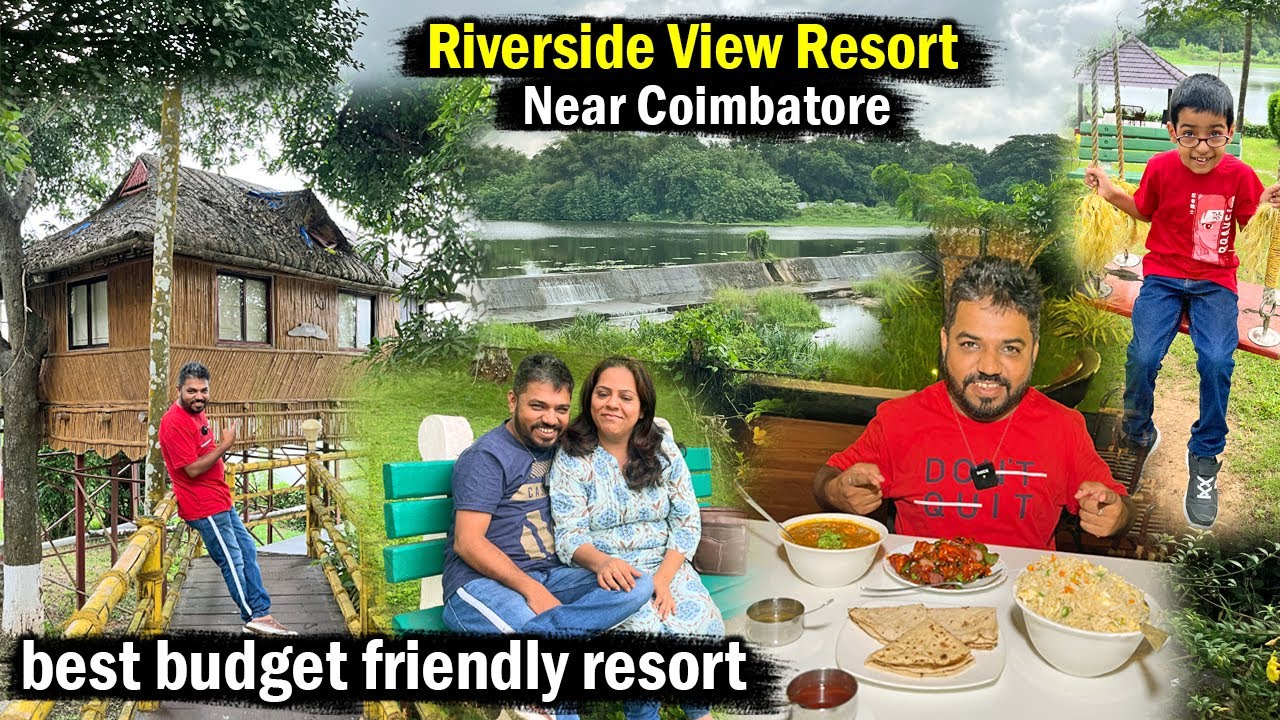 கோவைக்கு மிக அருகில் Amazing Riverside View Resort | Best Budget Friendly Resort