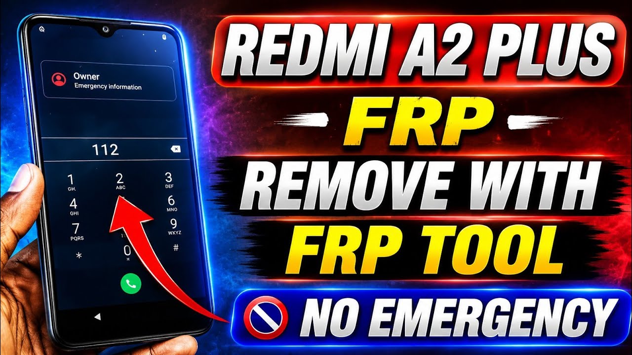 🔓 Redmi A2 : A2 Plus : A3 FRP Bypass 2026 | Free Tool Remove Google Account Lock Latest Patch