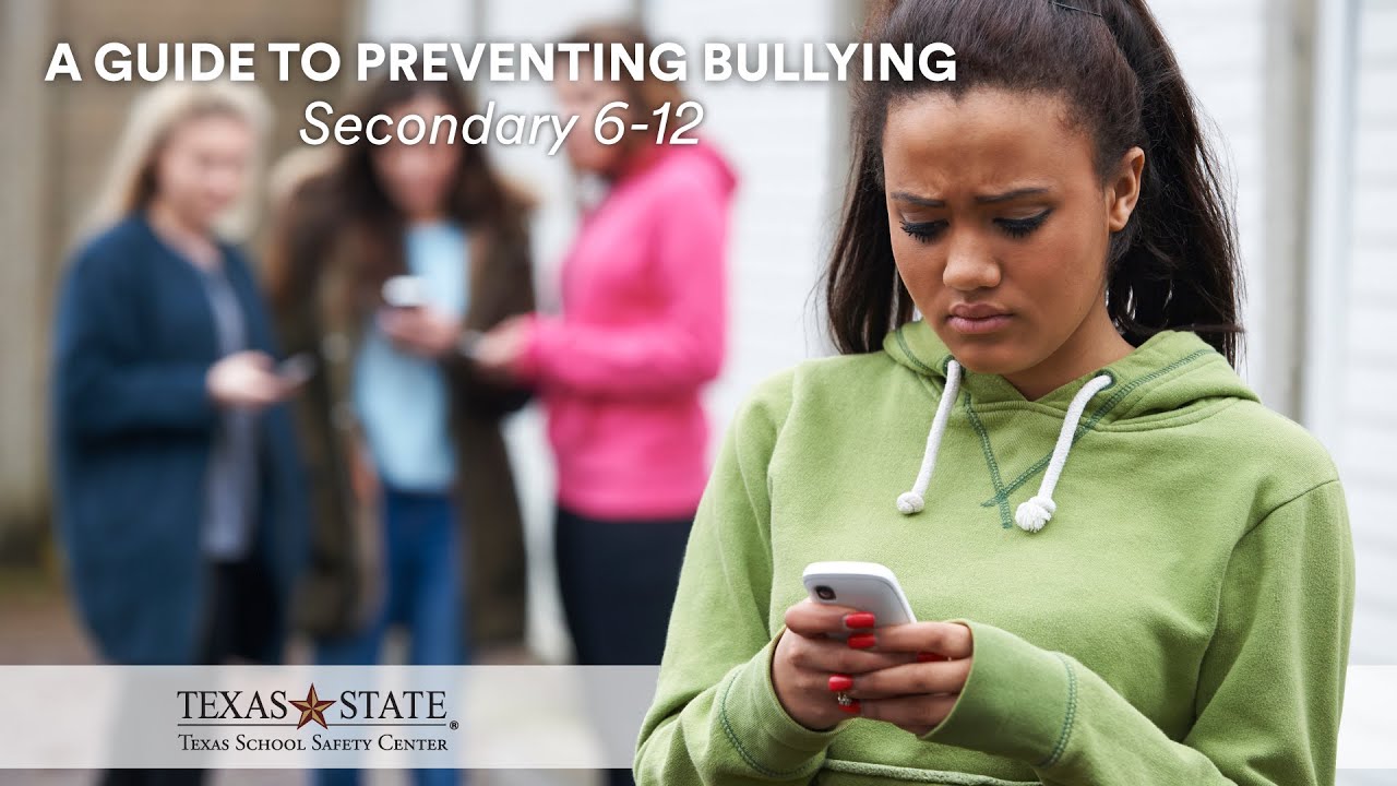 A Guide to Preventing Bullying: Secondary 6-12