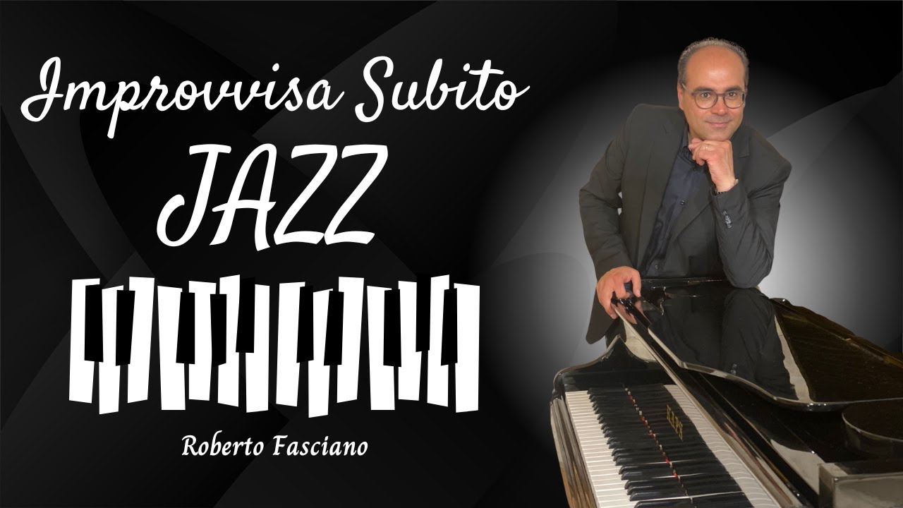 🎹 Improvvisare al Pianoforte – Lezione Jazz con Giro Armonico di Oscar Peterson | Roberto Fasciano