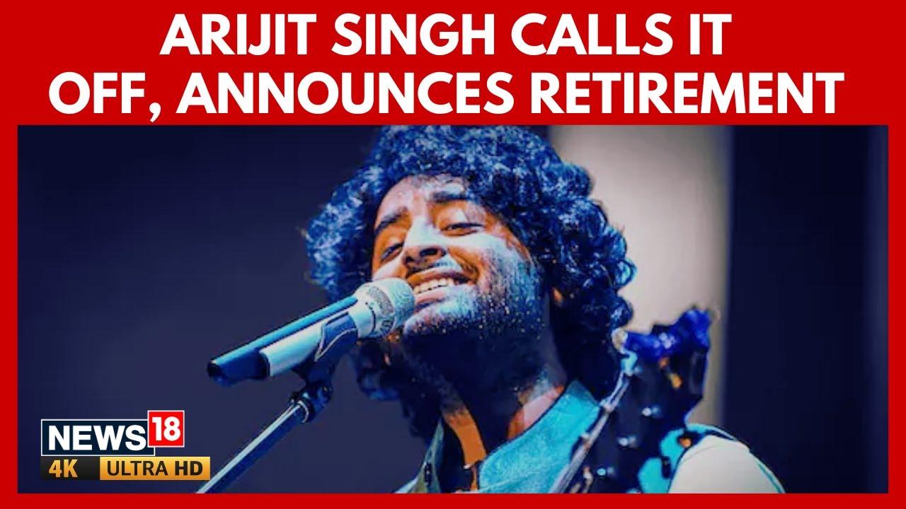 Shocking: Is Arijit Singh Really Retiring? Says No New Assignments | Bollywood News | 4K | N18V