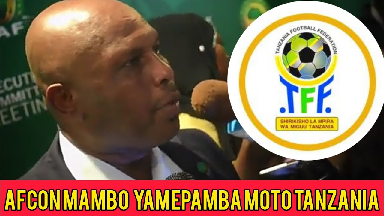 RAIS WA TFF WALES KARIE ATHIBITISHA AFCON 2027 MAANDAALIZI YAKO VIZURY HADI SASA