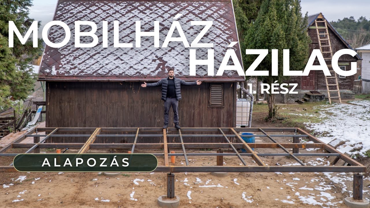 Mobilház Házilag 1. rész: Alapozás!