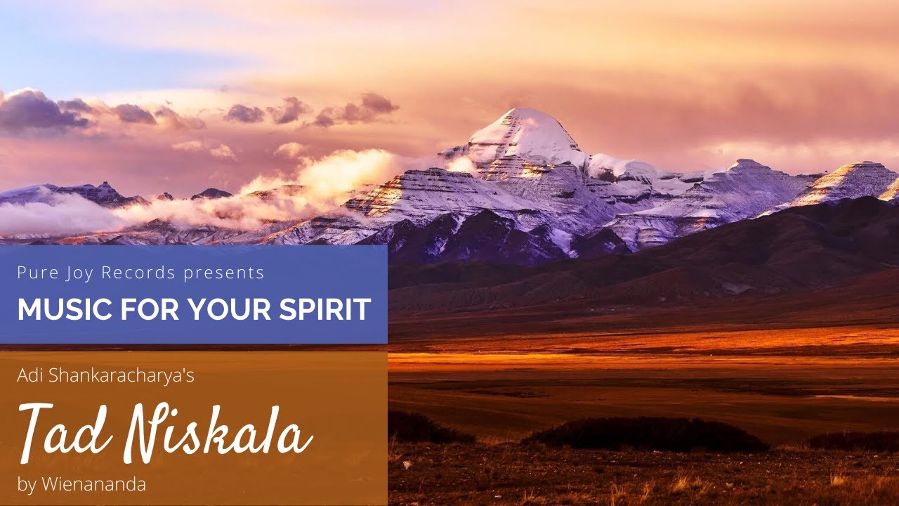 Tad Nishkala by  Wienananda // Sat Chit Ananda Rupam  // I'm Eternal Bliss & Awareness - I am Shiva