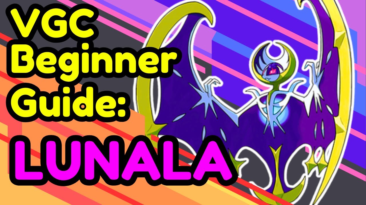 VGC Beginner Guide: Lunala