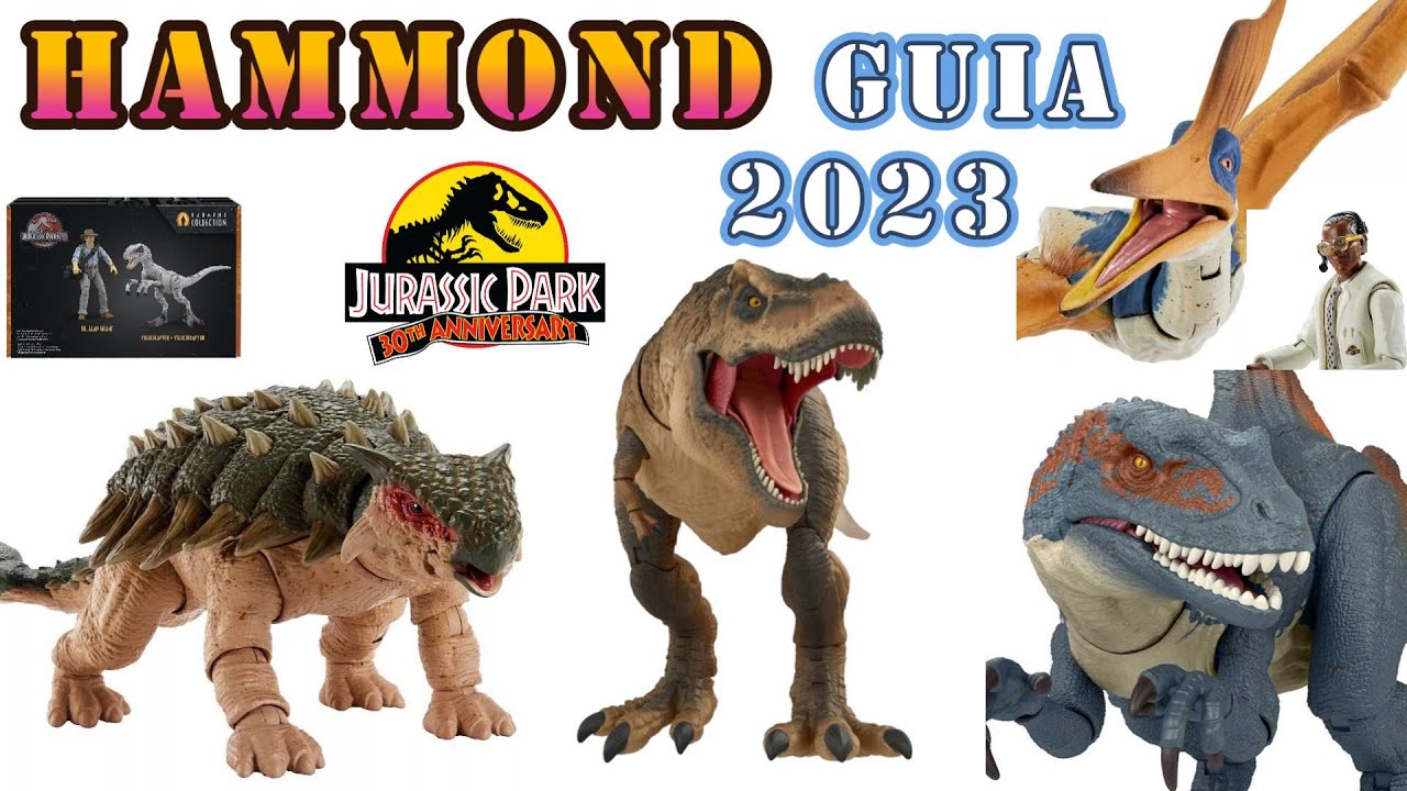 Jurassic World HAMMOND COLLECTION Guía Completa 2023, Edición 30 Aniversario.