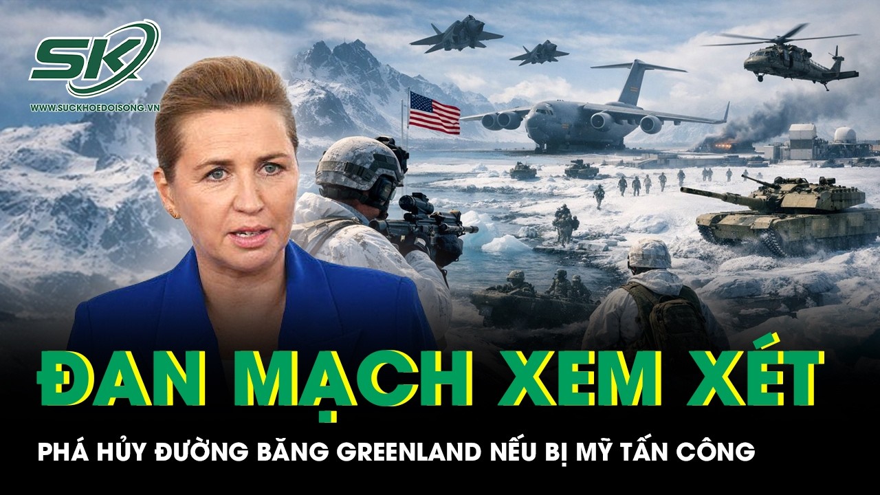 Đan Mạch bí mật đưa binh sĩ đến Greenland, tính phá hủy đường băng nếu bị Mỹ tấn công