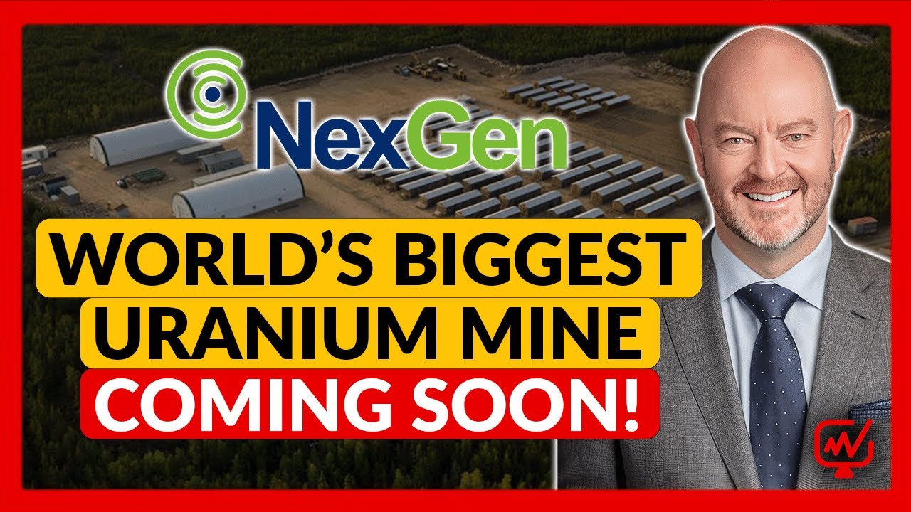 World’s Biggest Uranium Mine Now Just 3.5 Years Away? | Leigh Curyer - NexGen Energy